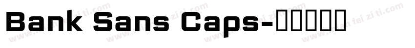 Bank Sans Caps字体转换